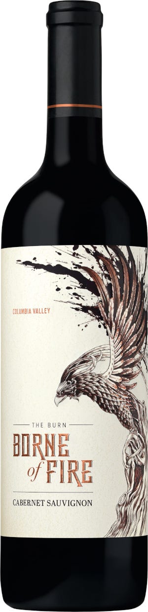 Borne of Fire Cabernet Sauvignon The Burn Borne of Fire Cabernet Sauvignon The Burn