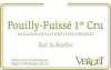 Verget Pouilly Fuisse Premier Cru sur la Roche Verget Pouilly Fuisse Premier Cru sur la Roche