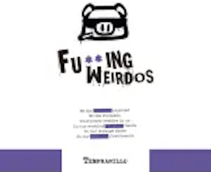 Fu***ing Weirdos Tempranillo Fu***ing Weirdos Tempranillo