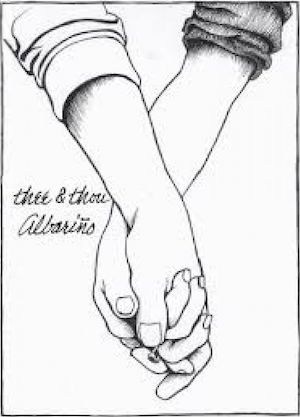 Thee And Thou Albarino