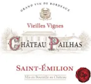 Chateau Pailhas Saint Emilion Vieilles Vignes