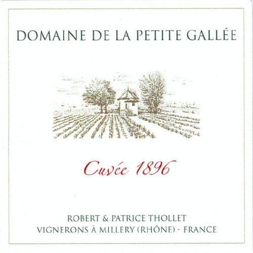 Domaine de la Petite Gallee Coteaux du Lyonnais Cuvee 1896