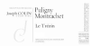 Joseph Colin Puligny-Montrachet Le Trezin Joseph Colin Puligny-Montrachet Le Trezin