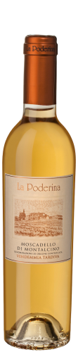 La Poderina Moscadello di Montalcino Vendemmia Tardiva