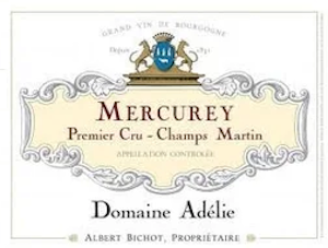 Domaine Adelie (Albert Bichot) Mercurey 1er Cru Les Champs Martin