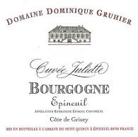 Dominique Gruhier Bourgogne Epineuil Cote de Grisey Juliette