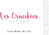 Jean-Marc Millot Hautes Cotes de Beaune Rouge "Les Crucibees"