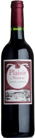 Plaisir de Siaurac Lalande de Pomerol