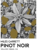 Miles Garrett Pinot Noir