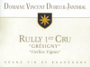 Vincent Dureuil-Janthial Rully Premier Cru Gresigny Vieilles Vignes