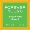 Forever Young Vin de Pays d'Oc Sauvignon Blanc