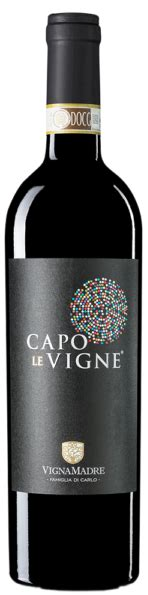 Vigna Madre Montepulciano d'Abruzzo Capo Le Vigne Vigna Madre Montepulciano d'Abruzzo Capo Le Vigne