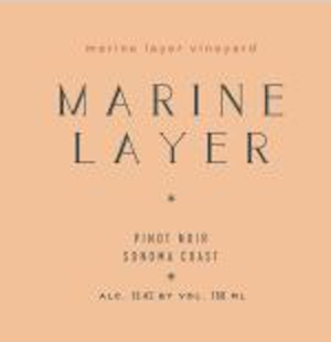 Marine Layer Pinot Noir Marine Layer Vineyard