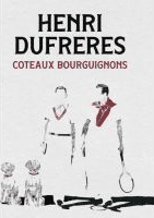 Henri Dufreres Coteaux Bourguignons