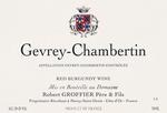 Robert Groffier Gevrey Chambertin Robert Groffier Gevrey Chambertin