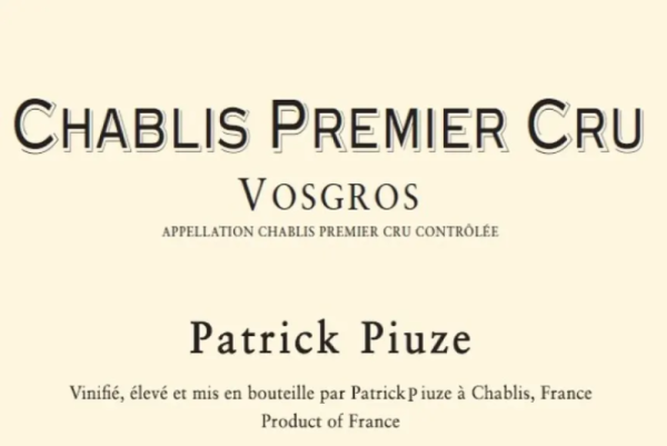 Patrick Piuze Chablis 1er Cru Vosgros Patrick Piuze Chablis 1er Cru Vosgros