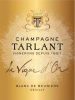 Tarlant Champagne Brut Nature "La Vigne d'Or" Tarlant Champagne Brut Nature "La Vigne d'Or"